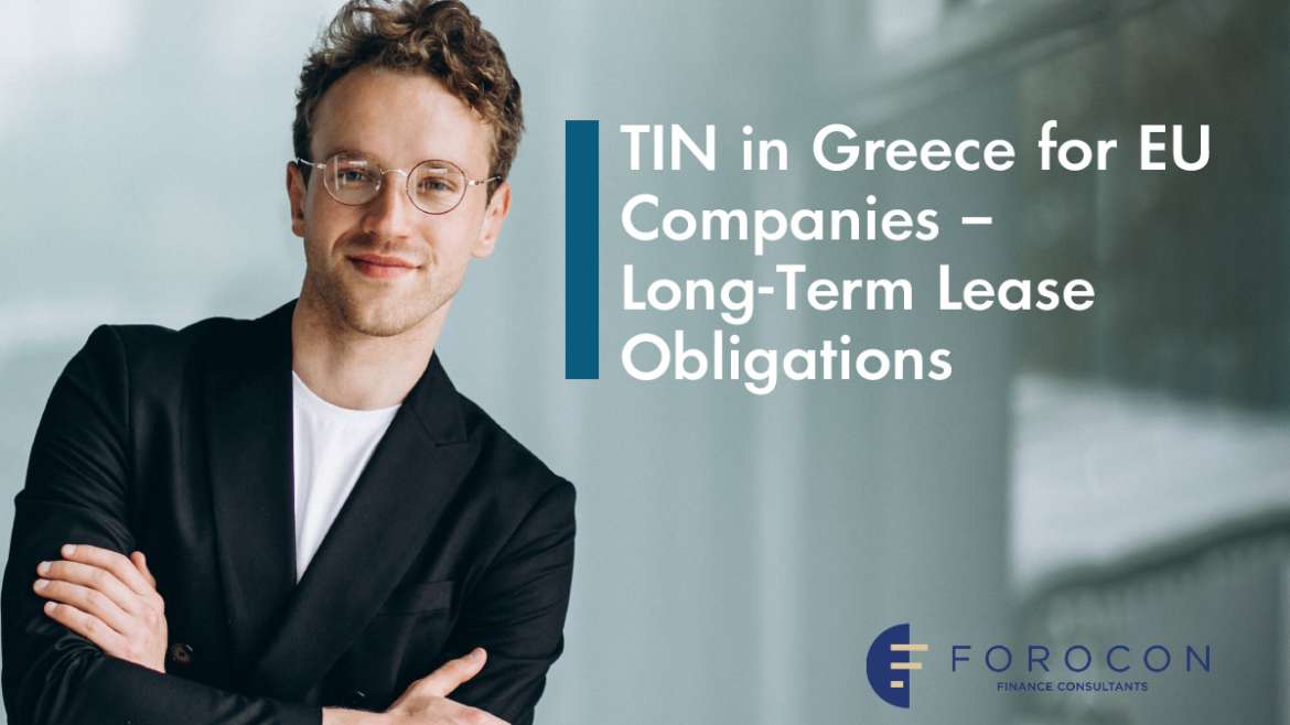 TIN in Greece for EU Companies – Long-Term Lease Obligations