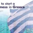 How to Start a Business in Greece (Step-by-Step Guide for Foreign Entrepreneurs)